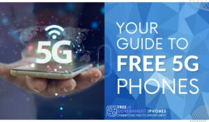 Read more about the article Unlock 5G Connectivity: Your Guide to Free 5G Government Phones